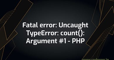 Fatal error: Uncaught TypeError: count(): Argument #1 ($var) must be of type Countable|array, null given in